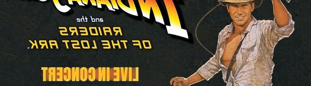 Raiders Of The Lost Ark In Concert