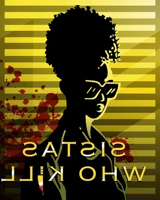 Sistas Who Kill Chicago