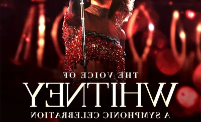 The Voice Of Whitney: A Symphonic Celebration